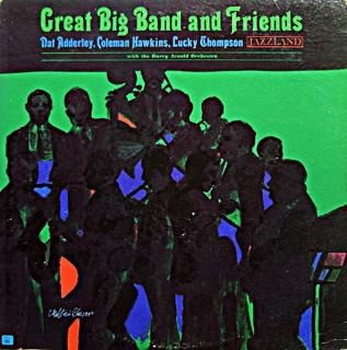 HARRY ARNOLD GREAT BIG BAND AND FRIENDS Original