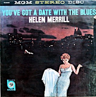 HELEN MERRILL YOUVE GOT A DATE WITH THE BLUES
