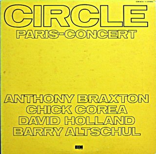CHICK COREA CIRCLE / PARIS-CONCERT 2