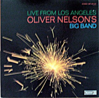 OLIVER NELSONS BIG BAND / LIVE FROM LOS ANGELES