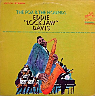 EDDIE ”LOCKJAW” DAVIS THE FOX ＆THE HOUNDS Original盤
