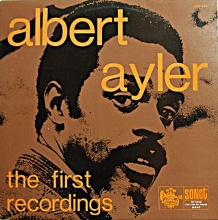 ALBERT AYLER THE FIRST RECORDING Uk