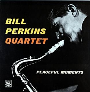 BILL PERKINS PEACEFUL MOMENTS (Fresh sound)