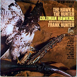 COLEMAN HAWKINS / THE HAWK  THE HUNTER Original