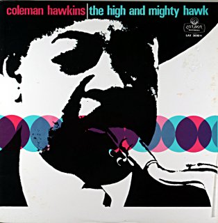 COLEMAN HAWKINS THE HIGH AND MIGHTY HAWK