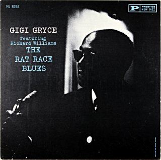 GIGI GRYCE FEATURING RICHARD WILLAMS THE RAT RACE BLUES(OJC)