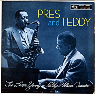LESTER YOUNG PRES AND TEDDY Us