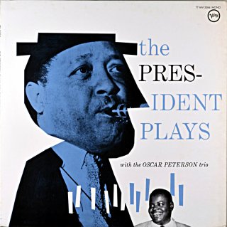 THE PRESIDENT PLAYS WITH THE OSCAR PETERSON TRIO