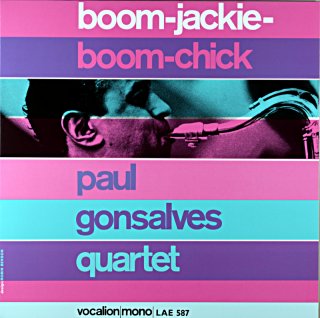 BOOM-JACKE-BOOM-CHICK PAUL GONSALVES QUARTET