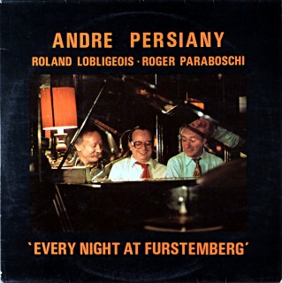 ANDRE PERSIANY EVERY NIGHT AT FURSTEMBERG Original