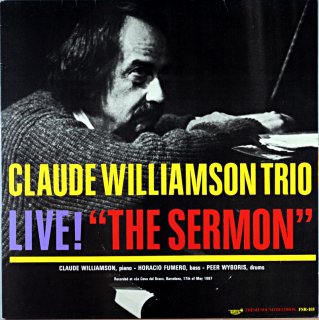 CLAUDE WILLIAMSON THE SERMON (Fresh sound)