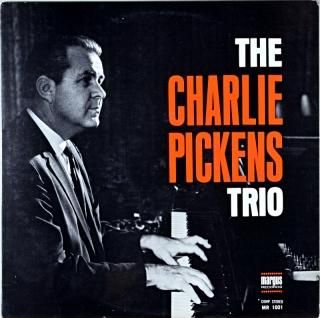 THE CHARLIE PICKENS TRIO Us