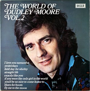 DUDLEY MOORE THE WORLD OF DUDLEY MOORE VOL.2 Original