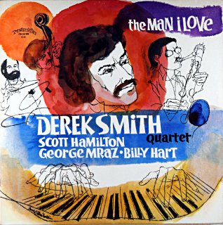 THE MAN I LOVE DEREK SMITH Original盤