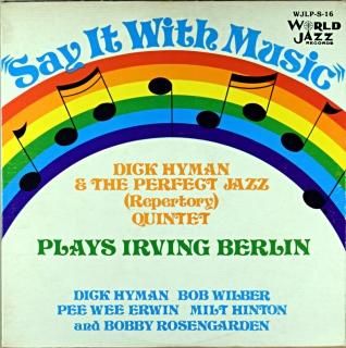 DICK HYMAN SAY IT WITH MUSIC Us