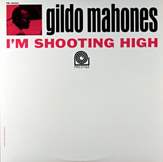 GILDO MAHONES IM SHOOTING HIGH Us