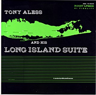 TONY ALESS AND HIS LONG ISLAND SUITE