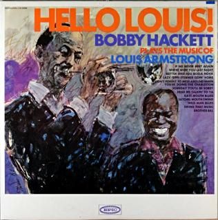 HELLO LOUIS ! BOBBY HACKETT PLAYS THE MUSIC OF LOUIS ARMSTRONG Us