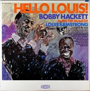 HELLO LOUIS ! BOBBY HACKETT PLAYS THE MUSIC OF LOUIS ARMSTRONG Us