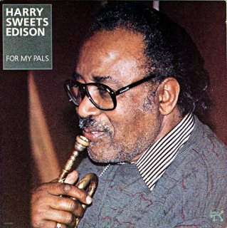 HARRY SWEETS EDISON FOR MY PALS Us盤