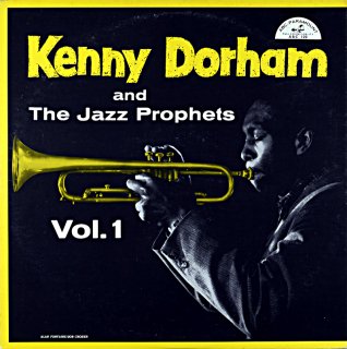 KENNY DORHAM AND THE JAZZ PROPHETS