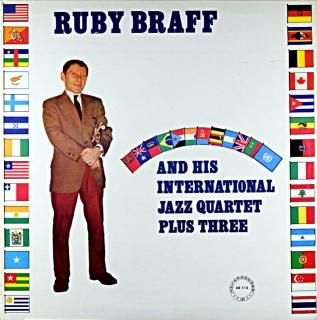 RUBY BRAFF AND HIS INTERNATIONAL JAZZ QURTET Us