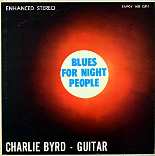 CHARLIE BYRD BLUES FOR NGIHT PEOPLE Us