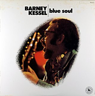 BARNEY KESSEL / BLUE SOUL
