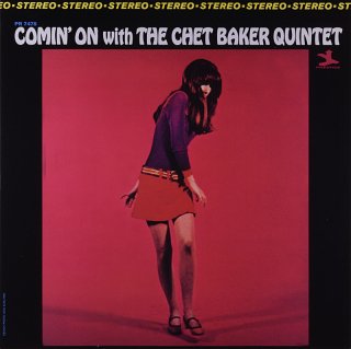 COMIN’ ON WITH THE CHET BAKER QUINTET Us盤