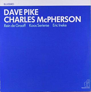 BLUEBIRD DAVE PIKE - CHARLES McPHERSON Holland