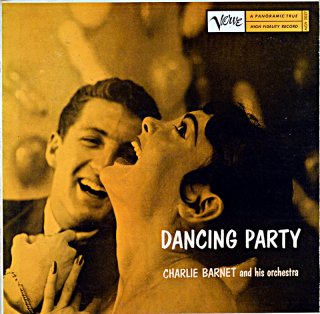 DANCING PARTY CHARLIE BARNET AND HIS ORCHESTRA Original