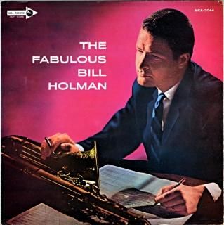 BILL HOLMAN / THE FABULOUS