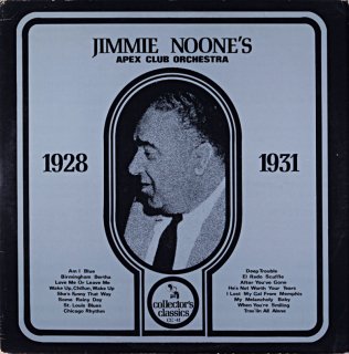 JIMMIE NOONES APEX CLUB ORCHESTRA 1928 1931 Us