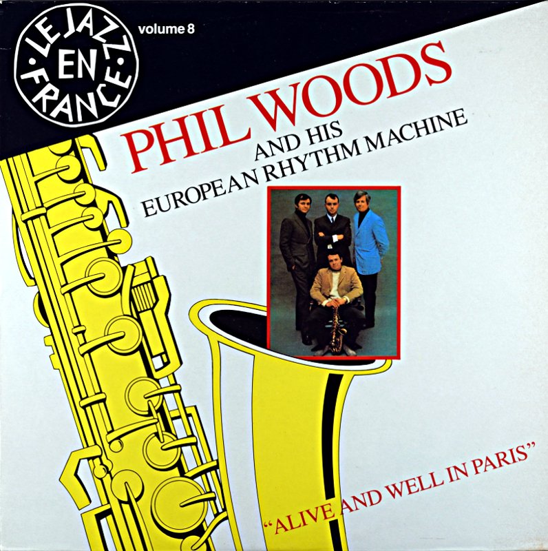 PHIL WOODS ALIVE AND WELL IN PARIS French盤 - JAZZCAT-RECORD