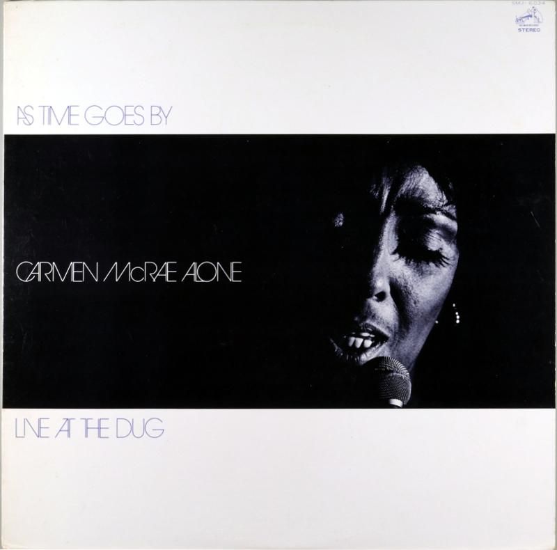 AS TIME GOESBY CARMEN McRAE ALONE LIVE AT THE DUG - JAZZCAT-RECORD