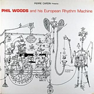 PHIL WOODS EUROPEAN RHYTHM MACHINE PIERRE CARDIN Original