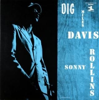 DIG MILES DAVIS FEATURING SONY ROLLINS