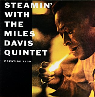 STEAMIN’ WITH THE MILES DAVIS QUINTET