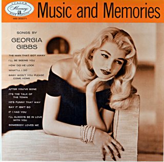 GEORGIA GIBBS MUSIC AND MEMORIES