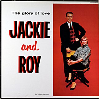 JACKIE AND ROY THE GLORY OF LOVE