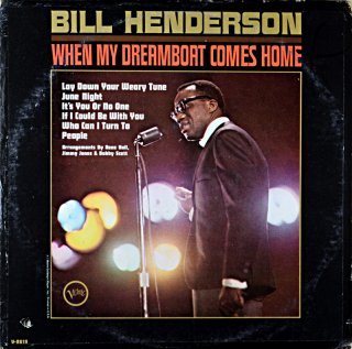BILL HENDERSON WHEN MY DREAMBOAT COMES HOME