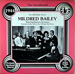 THE CBS RADIO SHOWS MILDRED BAILEY WITH PAUL BARONS ORCHESTRA