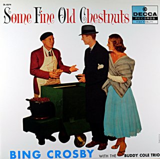 SOME FINE OLD CHESTNUTS BING CROSBY