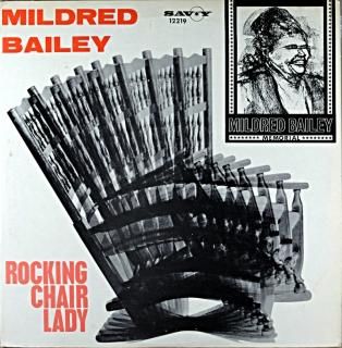 MILDRED BAILEY ROCKING CHAIR LADY