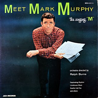 MEET MARK MURPHY THE SINGING ”M”
