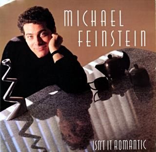 MICHAEL FEINSTEIN ISN'T IT ROMANTIC arranged by Johnny Mandel