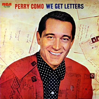 PERRY COMO WE GET LETTERS
