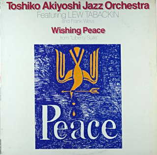 AKYOSHI TOSHKOKO JAZZ ORCHESTRA WISHING PEACE Us