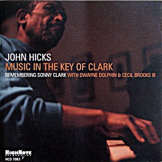 JOHN HICKS MUSIC IN THE KEY OF CLARK