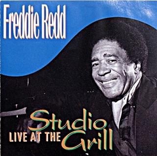 FREDDIE REDD LIVE AT THE STUDIO GRILL